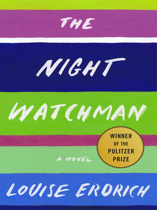 Titeldetails für The Night Watchman nach Louise Erdrich - Warteliste